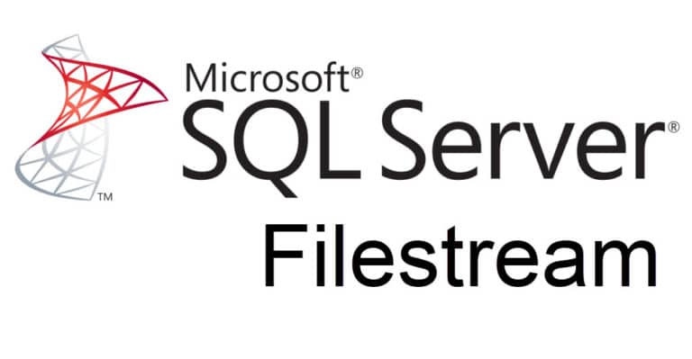 SQL Server FILESTREAM